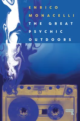 The Great Psychic Outdoors: Przygody w niskiej wierności - The Great Psychic Outdoors: Adventures in Low Fidelity