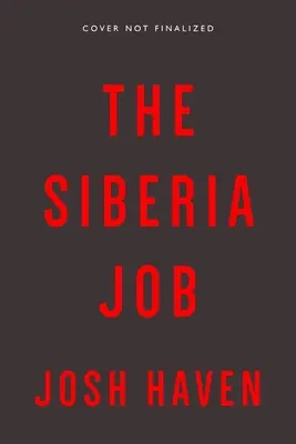 Syberyjska robota - The Siberia Job