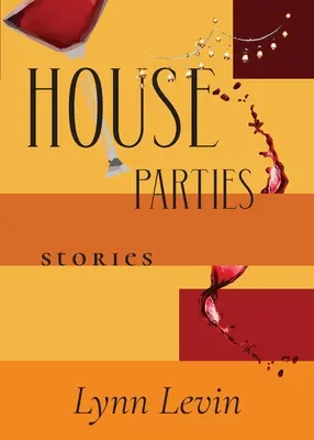 Przyjęcia domowe: Opowiadania - House Parties: Stories