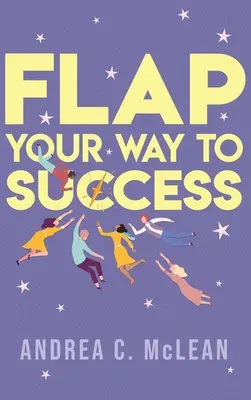 FLAP - Twoja droga do sukcesu - FLAP Your Way to Success