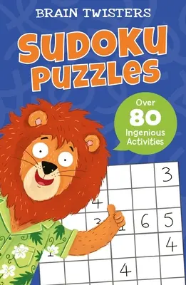 Brain Twisters: Sudoku Puzzles: Ponad 80 pomysłowych zadań - Brain Twisters: Sudoku Puzzles: Over 80 Ingenious Activities