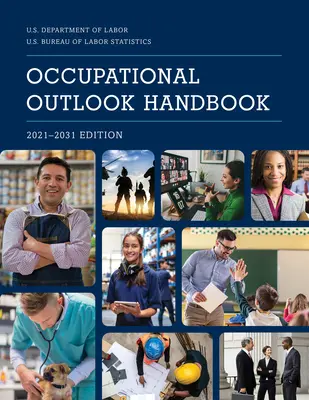 Podręcznik perspektyw zawodowych, 2021-2031 - Occupational Outlook Handbook, 2021-2031