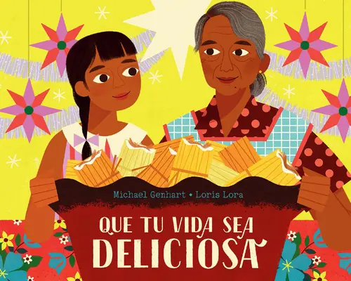 Que Tu Vida Sea Deliciosa / Niech twoje życie będzie pyszne - Que Tu Vida Sea Deliciosa / May Your Life Be Deliciosa