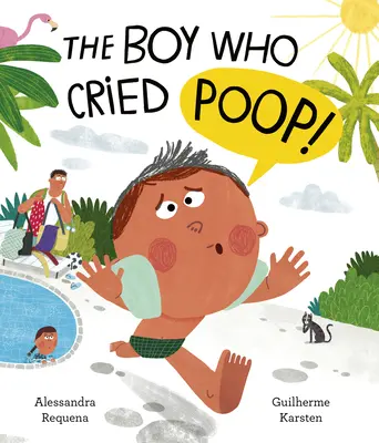 Chłopiec, który płakał kupą! - The Boy Who Cried Poop!