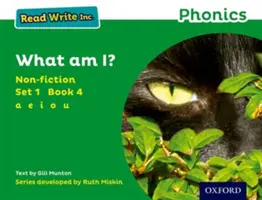 Read Write Inc. Fonics: Green Set 1 Non-fiction 4 What Am I? - Read Write Inc. Phonics: Green Set 1 Non-fiction 4 What Am I?