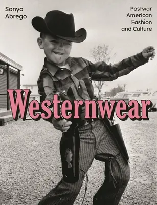 Westernwear: Powojenna amerykańska moda i kultura - Westernwear: Postwar American Fashion and Culture