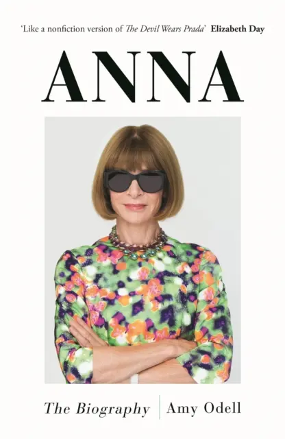 Anna - Biografia (Odell Amy (autorka)) - Anna - The Biography (Odell Amy (author))
