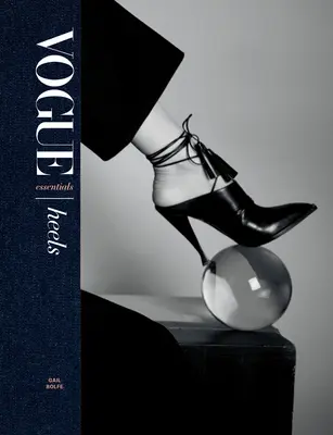 Vogue Essentials: Obcasy - Vogue Essentials: Heels