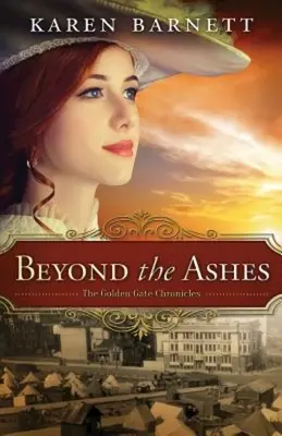 Beyond the Ashes: Kroniki Golden Gate - Księga 2 - Beyond the Ashes: The Golden Gate Chronicles - Book 2