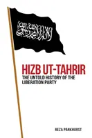 Hizb-ut-Tahrir - Nieopowiedziana historia partii wyzwolenia - Hizb-ut-Tahrir - The Untold History of the Liberation Party