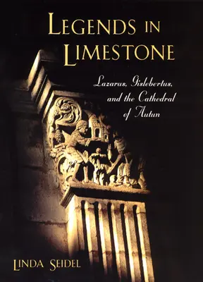 Legendy w wapieniu: Łazarz, Gislebertus i katedra w Autun - Legends in Limestone: Lazarus, Gislebertus, and the Cathedral of Autun