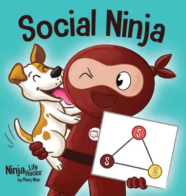 Społeczny Ninja: Książka dla dzieci o nawiązywaniu przyjaźni - Social Ninja: A Children's Book About Making Friends