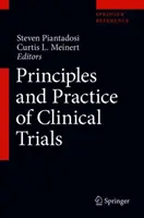 Zasady i praktyka badań klinicznych - Principles and Practice of Clinical Trials