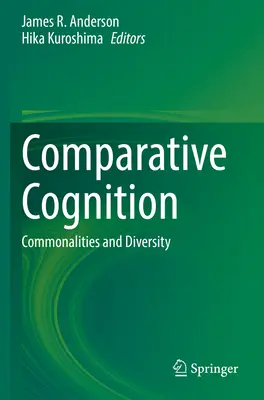 Poznanie porównawcze: Podobieństwa i różnorodność - Comparative Cognition: Commonalities and Diversity