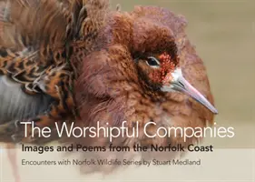 Worshipful Companies - Obrazy i wiersze z wybrzeża Norfolk - Worshipful Companies - Images and Poems from the Norfolk Coast