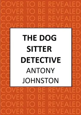 Psi detektyw - The Dog Sitter Detective