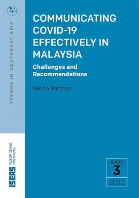 Skuteczna komunikacja Covid-19 w Malezji: Wyzwania i zalecenia - Communicating Covid-19 Effectively in Malaysia: Challenges and Recommendations