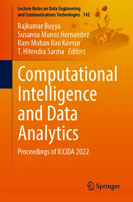 Inteligencja obliczeniowa i analiza danych: Materiały z konferencji Iccida 2022 - Computational Intelligence and Data Analytics: Proceedings of Iccida 2022