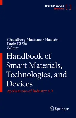 Podręcznik inteligentnych materiałów, technologii i urządzeń: Zastosowania Przemysłu 4.0 - Handbook of Smart Materials, Technologies, and Devices: Applications of Industry 4.0