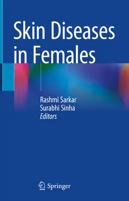 Choroby skóry u kobiet - Skin Diseases in Females