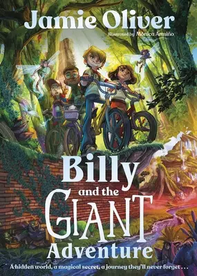 Billy and the Giant Adventure - pierwsza książka dla dzieci od Jamiego Olivera - Billy and the Giant Adventure - The first children's book from Jamie Oliver