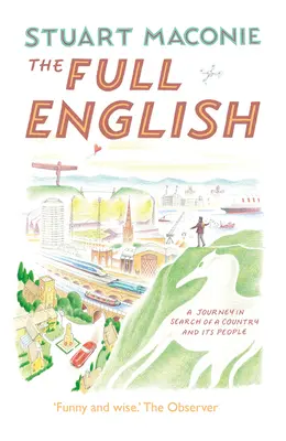 The Full English: Podróż w poszukiwaniu kraju i jego mieszkańców - The Full English: A Journey in Search of a Country and Its People