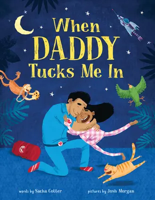 Kiedy tata mnie podrzuca - When Daddy Tucks Me in