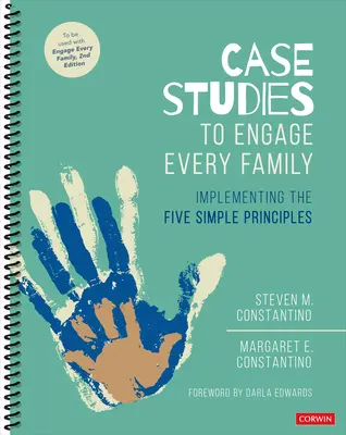 Studia przypadków angażujące każdą rodzinę: Wdrażanie Pięciu Prostych Zasad - Case Studies to Engage Every Family: Implementing the Five Simple Principles