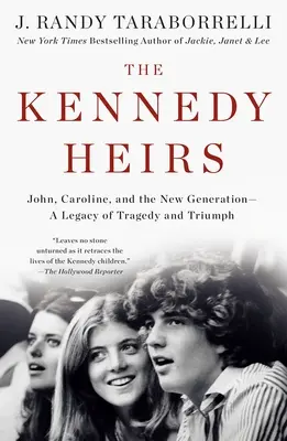 Spadkobiercy Kennedych: John, Caroline i nowe pokolenie - dziedzictwo tragedii i triumfu - The Kennedy Heirs: John, Caroline, and the New Generation - A Legacy of Tragedy and Triumph