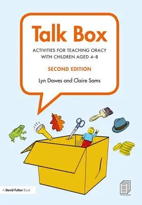 Talk Box: Ćwiczenia do nauczania oracji z dziećmi w wieku 4-8 lat - Talk Box: Activities for Teaching Oracy with Children Aged 4-8