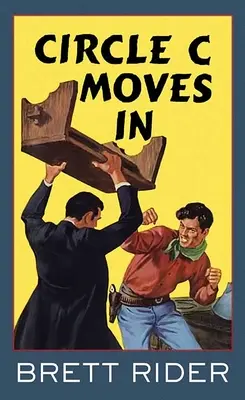 Krąg C wkracza do akcji - Circle C Moves in