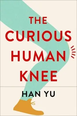 Ciekawe ludzkie kolano - The Curious Human Knee