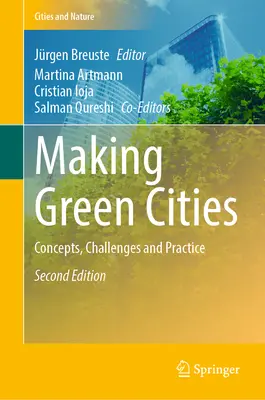 Tworzenie zielonych miast: Koncepcje, wyzwania i praktyka - Making Green Cities: Concepts, Challenges and Practice