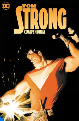 Kompendium Toma Stronga - Tom Strong Compendium