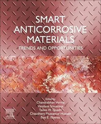 Inteligentne materiały antykorozyjne: Trendy i możliwości - Smart Anticorrosive Materials: Trends and Opportunities
