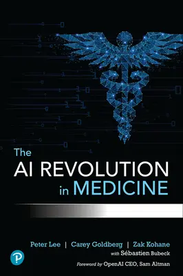 Rewolucja AI w medycynie: Gpt-4 i nie tylko - The AI Revolution in Medicine: Gpt-4 and Beyond