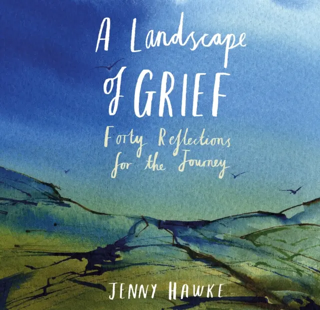 Landscape of Grief - Czterdzieści refleksji na podróż - Landscape of Grief - Forty reflections for the journey