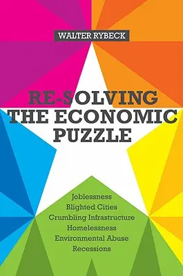 Ponowne rozwiązanie zagadki ekonomicznej - Re-Solving the Economic Puzzle