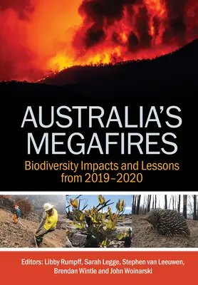 Megafire w Australii: Wpływ na bioróżnorodność i wnioski z lat 2019-2020 - Australia's Megafires: Biodiversity Impacts and Lessons from 2019-2020