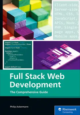 Full Stack Web Development: Kompleksowy przewodnik - Full Stack Web Development: The Comprehensive Guide