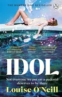 Idol - obowiązkowy, wciągający i kompulsywny thriller klubowy na lato - Idol - The must-read, addictive and compulsive book club thriller of the summer