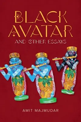 Czarny awatar: i inne eseje - Black Avatar: And Other Essays