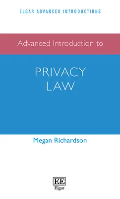 Zaawansowane wprowadzenie do prawa do prywatności - Advanced Introduction to Privacy Law