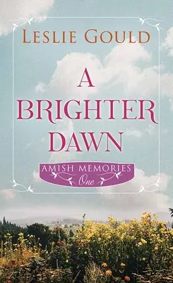 Jaśniejszy świt: Wspomnienia amiszów - A Brighter Dawn: Amish Memories