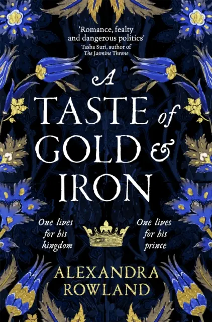 Smak złota i żelaza - zapierająca dech w piersiach romantyczna fantazja między wrogami i kochankami - Taste of Gold and Iron - A Breathtaking Enemies-to-Lovers Romantic Fantasy