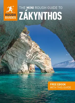 The Mini Rough Guide to Zkynthos (Przewodnik turystyczny z darmowym ebookiem) - The Mini Rough Guide to Zkynthos (Travel Guide with Free Ebook)