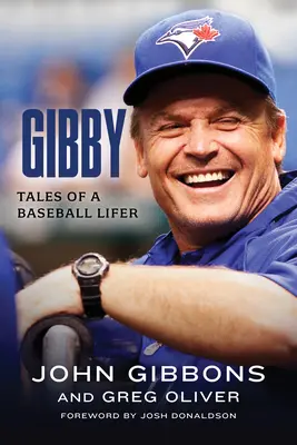 Gibby: Opowieści miłośnika baseballu - Gibby: Tales of a Baseball Lifer