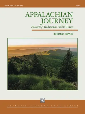 Appalachian Journey: Tradycyjne melodie na skrzypce, partytura dyrygenta - Appalachian Journey: Featuring Traditional Fiddle Tunes, Conductor Score