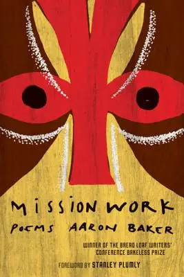 Mission Work: Wiersze - Mission Work: Poems