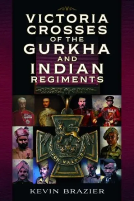 Krzyże Wiktorii pułków Gurkha i indyjskich - Victoria Crosses of the Gurkha and Indian Regiments